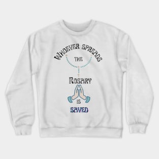 The Family that prays together, stays together-quotes Crewneck Sweatshirt